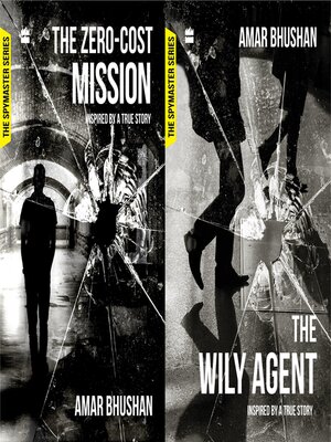 cover image of The Zero-Cost Mission/The Wily Agent